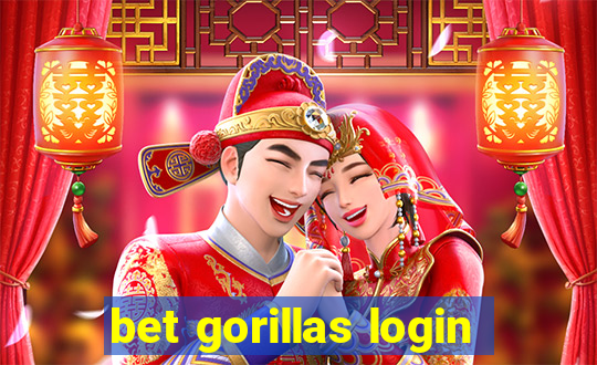 bet gorillas login